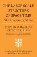The Large Scale Structure of Space-Time: 50th Anniversary Edition