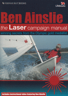 The Laser Campaign Manual: Winning Secrets from the Olympic Gold Medallist