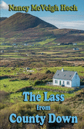 The Lass from County Down: Maggie's Story