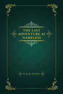 The Last Adventure as Nameless