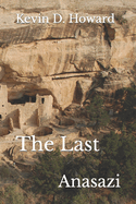 The Last Anasazi