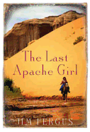 The Last Apache Girl