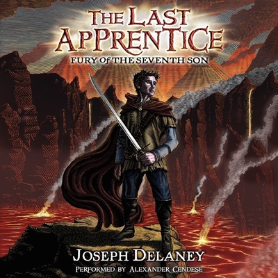 The Last Apprentice: Fury of the Seventh Son (Book 13) - Delaney, Joseph, and Arrasmith, Patrick (Contributions by), and Cendese, Alexander (Read by)