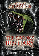 The Last Apprentice: The Spook's Bestiary: The Guide to Creatures of the Dark