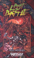 The Last Battle - White Wolf Publishing Inc (Creator)