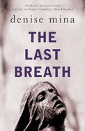 The Last Breath - Mina, Denise