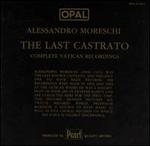 The Last Castrato - Alessandro Moreschi (chant); Alessandro Moreschi (vocals); Boys Choir (choir, chorus)