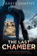 The Last Chamber: A Sean Wyatt Thriller