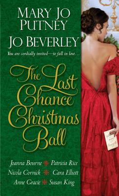 The Last Chance Christmas Ball - Beverley, Jo, and Bourne, Joanna, and Putney, Mary Jo