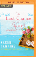 The Last Chance Motel: A Dove Pond Novella