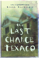 The Last Chance Texaco