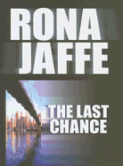 The Last Chance - Jaffe, Rona