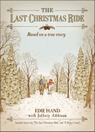 The Last Christmas Ride: A Novella