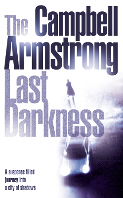 The Last Darkness - Armstrong, Campbell