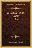 The Last Day of Pere Gratry (1872)