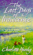 The Last Days of Innocence