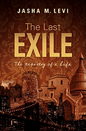The Last Exile: The Tapestry of a Life
