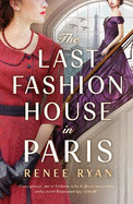 The Last Fashion House in Paris