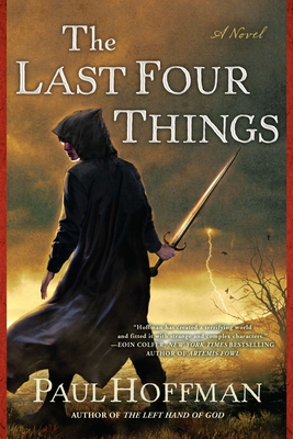 The Last Four Things - Hoffman, Paul