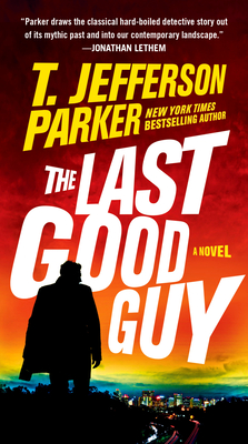 The Last Good Guy - Parker, T Jefferson