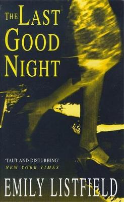 The Last Good Night - Listfield, Emily