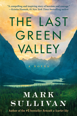 The Last Green Valley - Sullivan, Mark