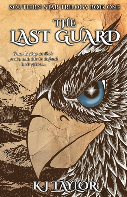 The Last Guard - Taylor, Kj
