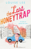 The Last Honeytrap: Florence Love 1