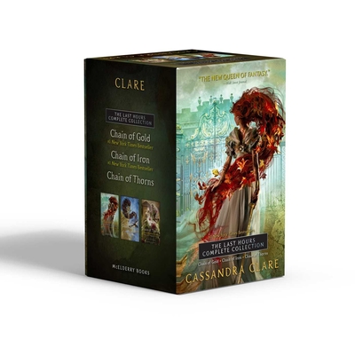 The Last Hours Complete Collection (Boxed Set): Chain of Gold; Chain of Iron; Chain of Thorns - Clare, Cassandra