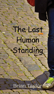 The Last Human Standing