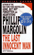 The Last Innocent Man - Margolin, Phillip M, and Sanders, Jay O (Performed by)