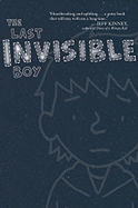 The Last Invisible Boy - Kuhlman, Evan