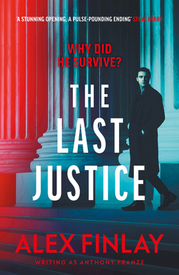 The Last Justice - Finlay, Alex