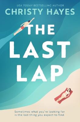 The Last Lap - Hayes, Christy