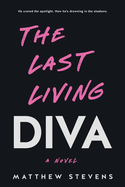 The Last Living Diva
