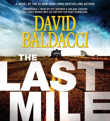 The Last Mile - Baldacci, David, and Brewer, Kyf (Read by)