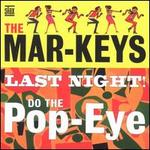 The Last Night! - The Mar-Keys