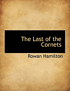 The Last of the Cornets
