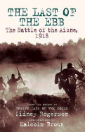 The Last of the EBB: The Battle of the Aisne, 1918