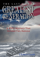 The Last of the Greatest Generation