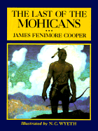 The Last of the Mohicans - Cooper, James Fenimore