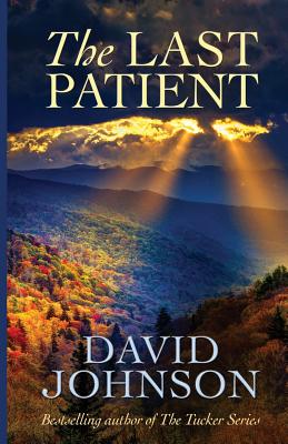 The Last Patient - Johnson, David, Dr.