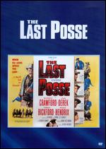 The Last Posse - Alfred L. Werker
