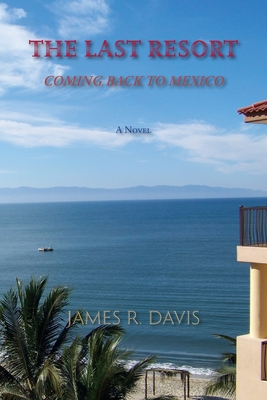 The Last Resort - Davis, James R