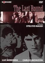 The Last Round - Stelvio Massi