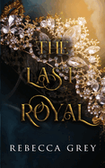 The Last Royal