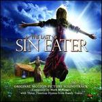 The Last Sin Eater [Original Motion Picture Soundtrack]