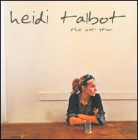 The Last Star - Heidi Talbot