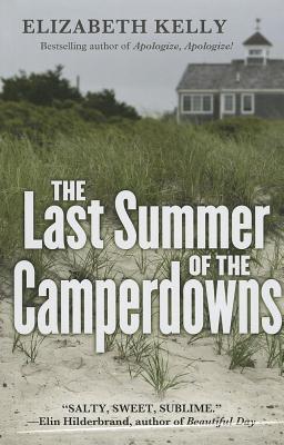 The Last Summer of the Camperdowns - Kelly, Elizabeth