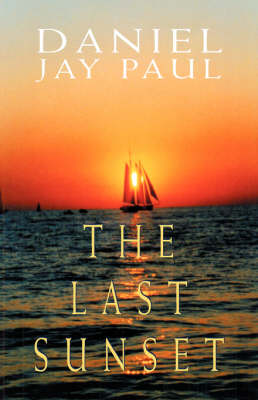 The Last Sunset - Paul, Daniel Jay